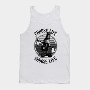 Vintage Walking Beer Bottle "CHOOSE LIFE!" (B&W) Tank Top